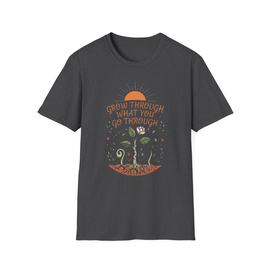 Grow Through What You Go Through T-Shirt — Sun Plants Growing (100)