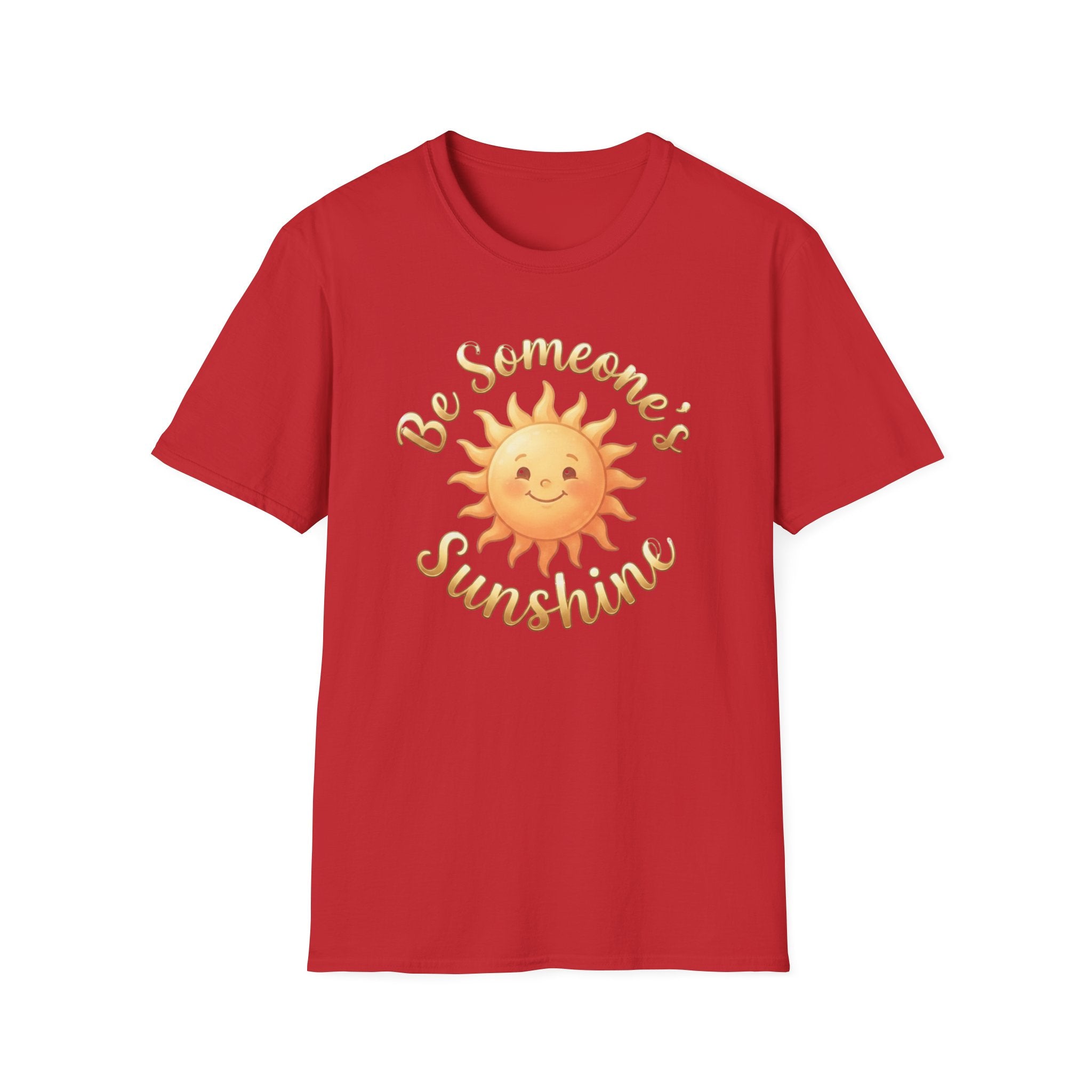 Be Someone's Sunshine T-Shirt — Smiling Sun (62)