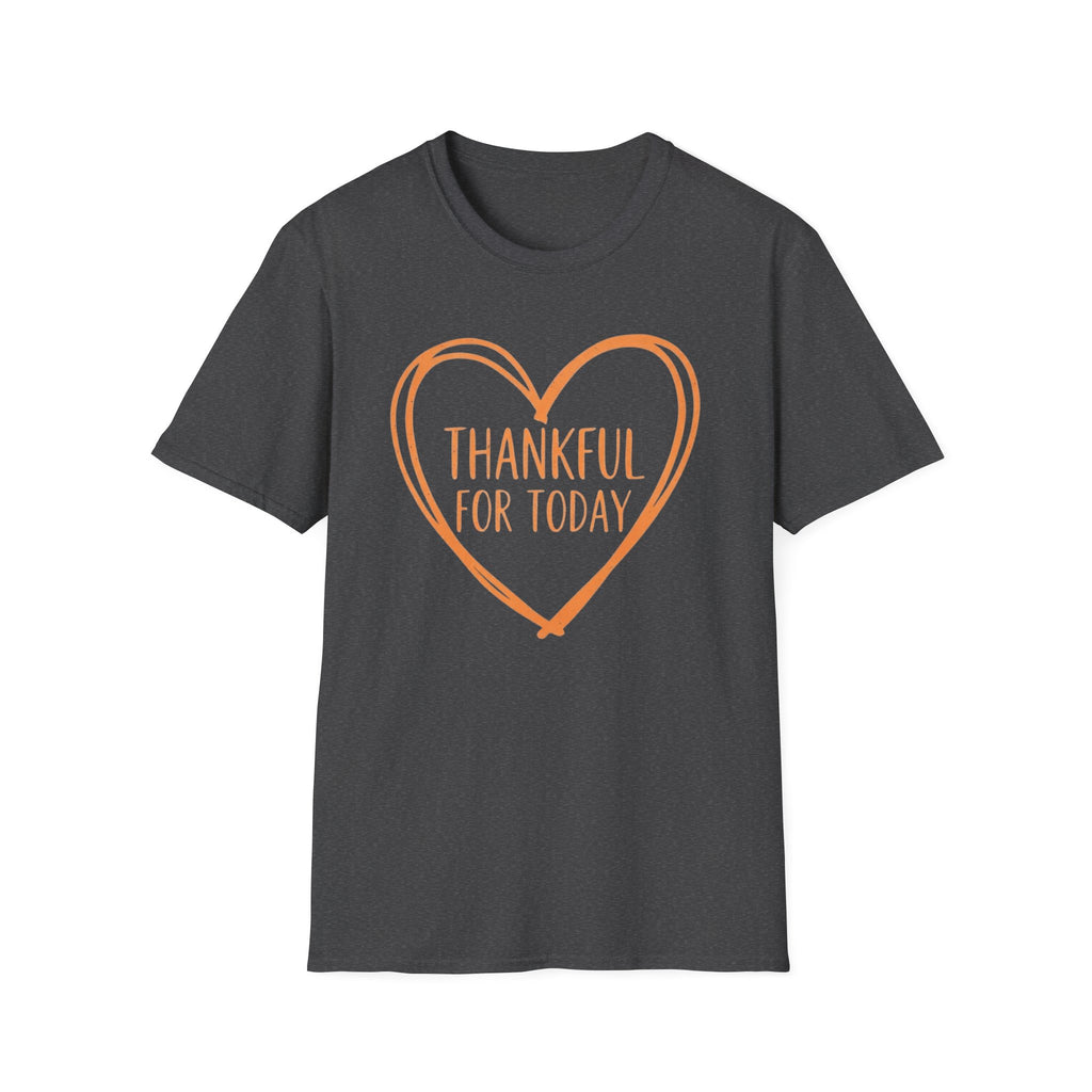 Thankful For Today T-Shirt —  Orange Heart (174)