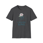 Choose Love T-Shirt — Hand & Rose (60)