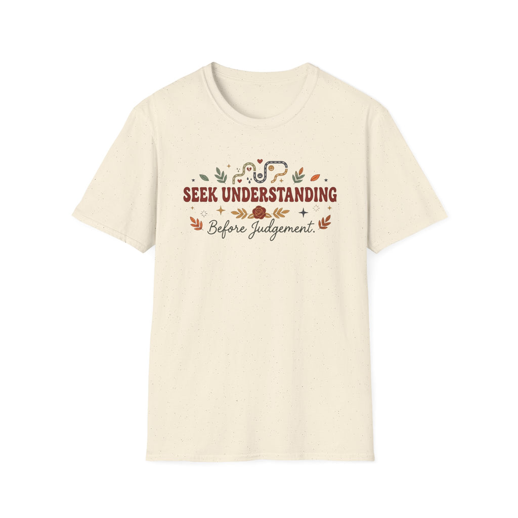 Seek Understanding Before Judgement T-Shirt — Leaves Heart (26)