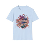 Kind Heart Kind Soul T-Shirt — Wild Heart (48)
