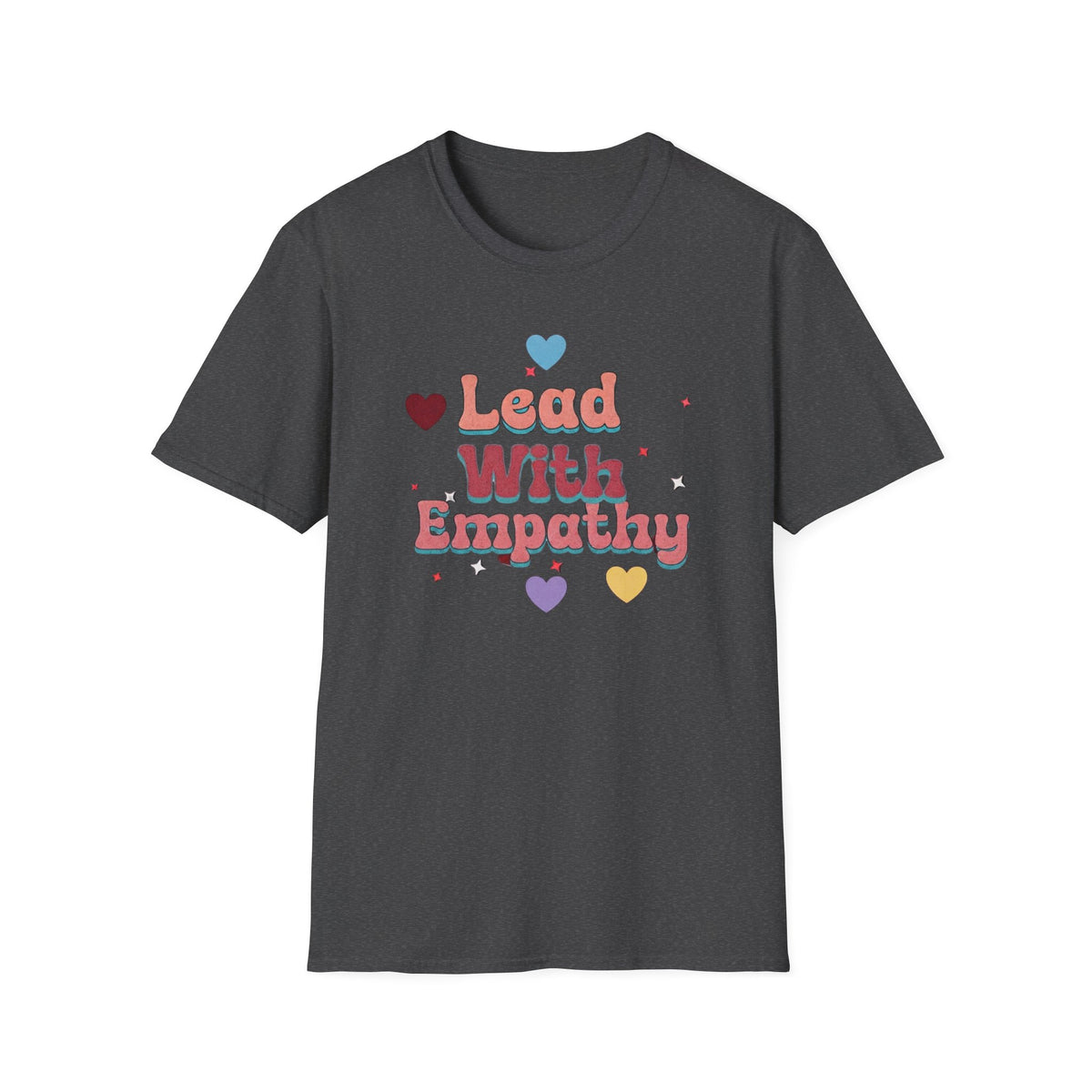 Lead With Empathy T-Shirt — Heart (149)