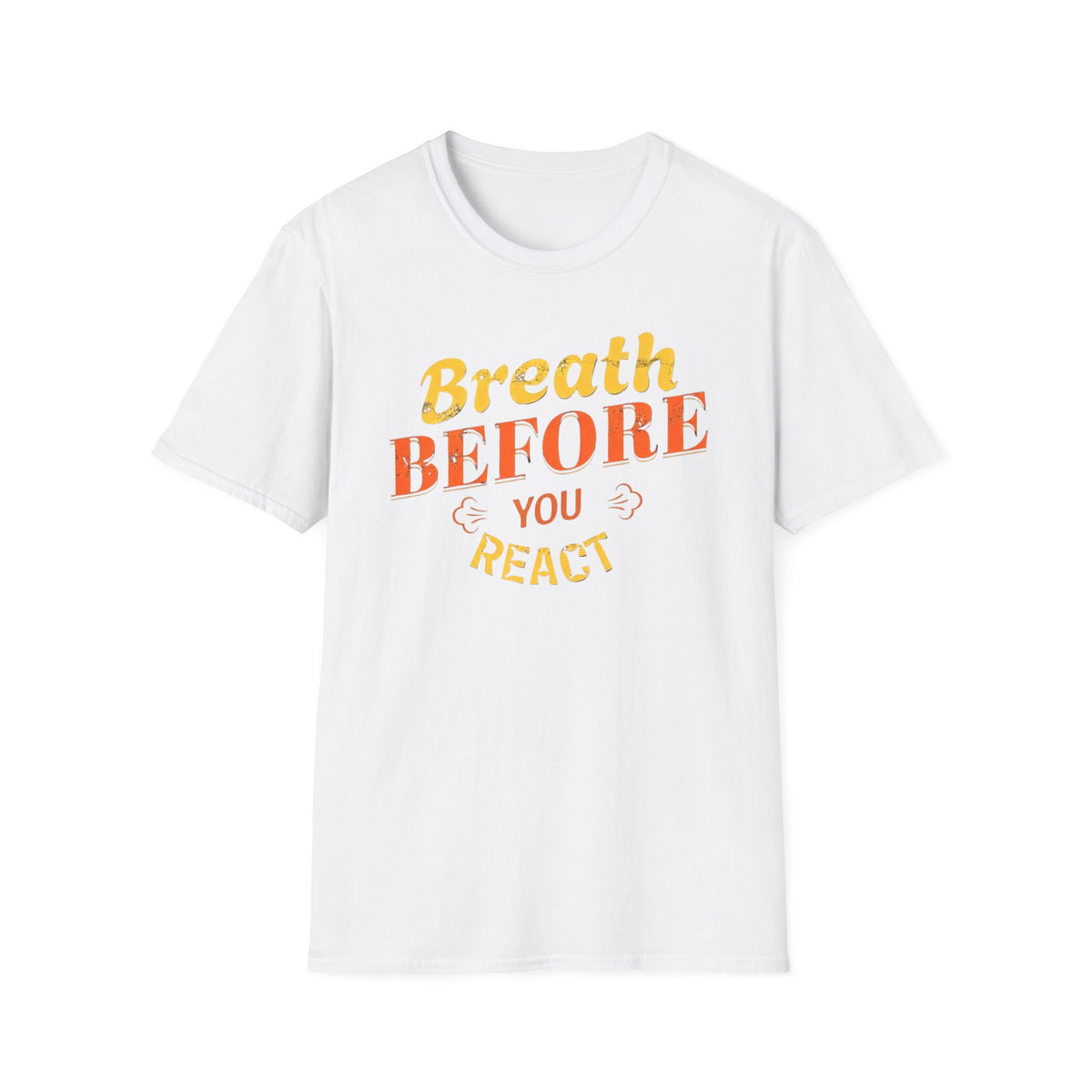 T-shirt « Respirer avant de réagir » — Respiration (123)