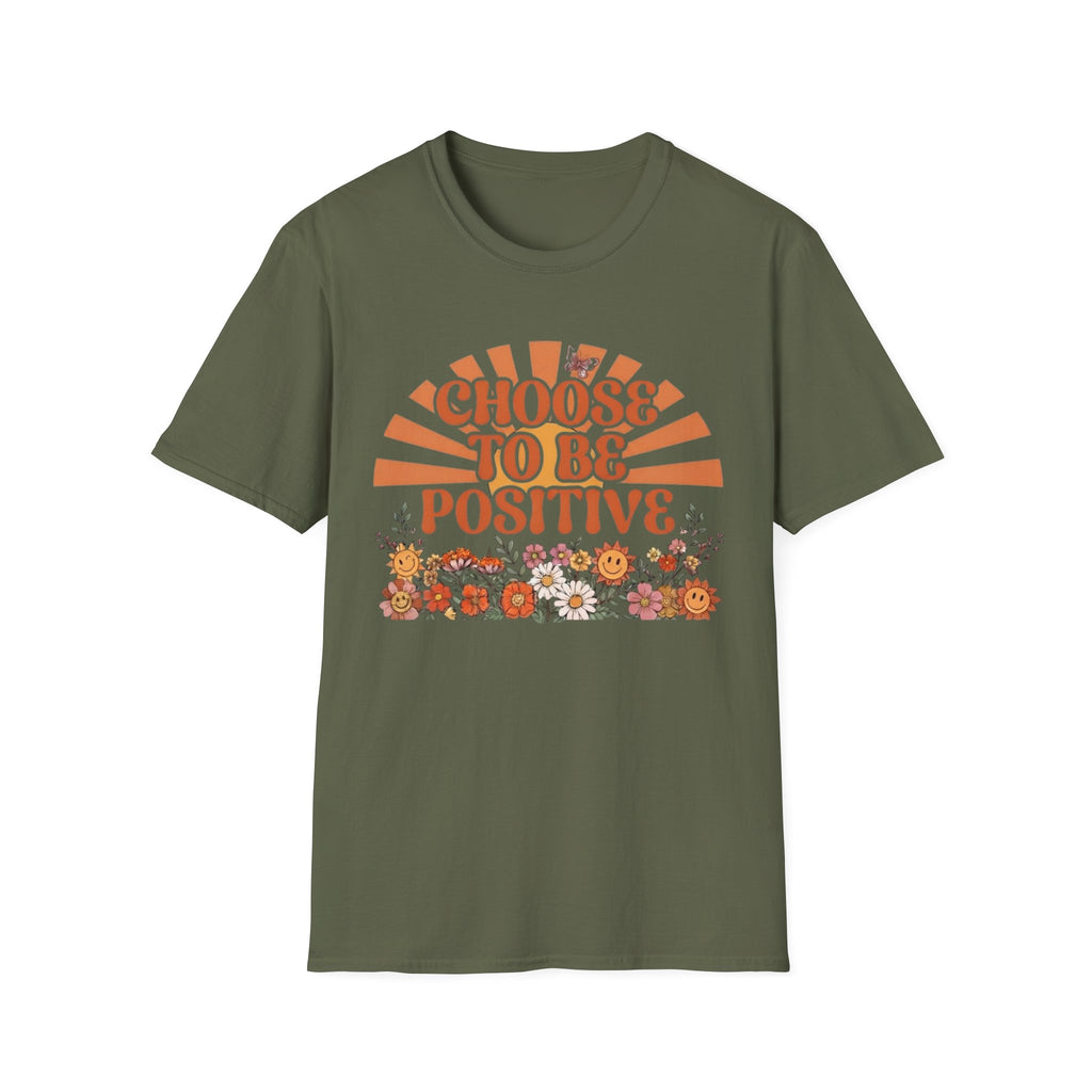 Choose To Be Positive T-Shirt — Sun & Flowers (110)