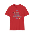 Lead With Empathy T-Shirt — Heart (149)