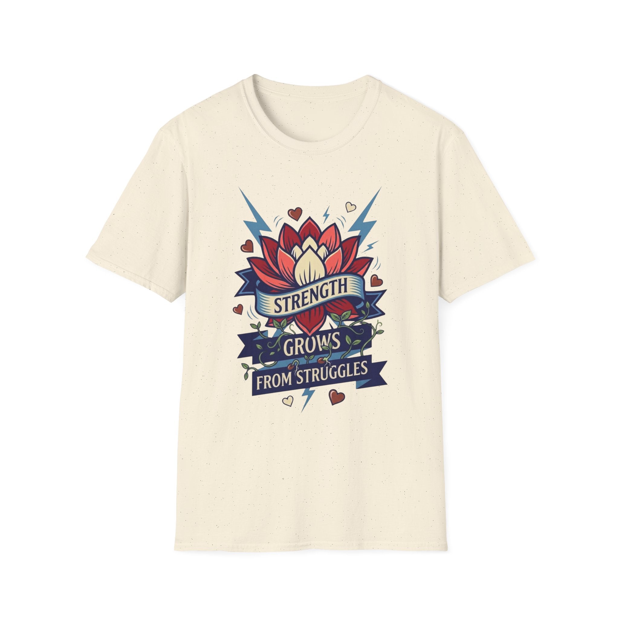Strength Grows From Struggles T-Shirt — Lightning Heart Vines & Flower (11)