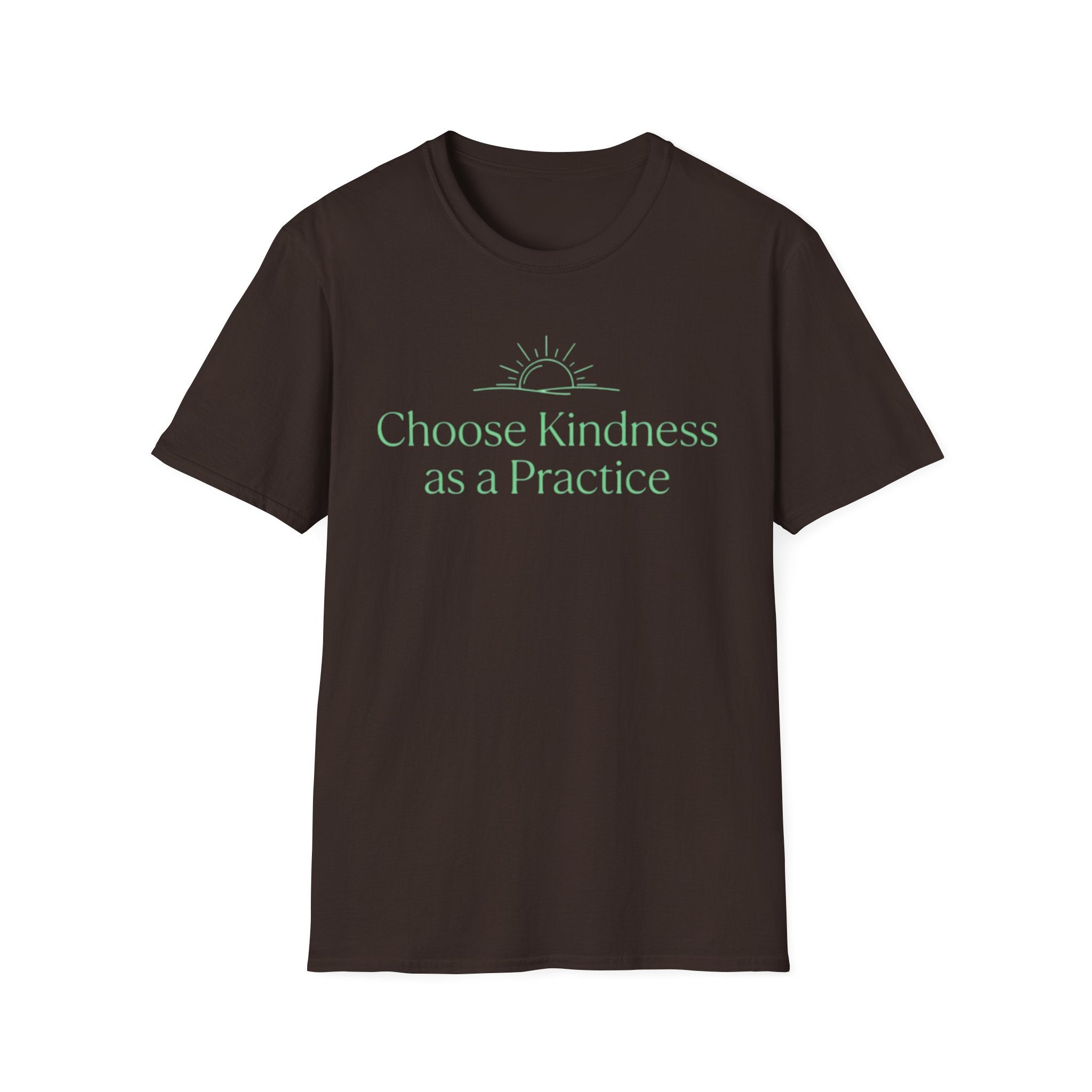 Choose Kindness As a Practice T-Shirt — Rising Sun (16)