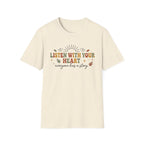 Listen With Your Heart T-Shirt — Leaves Heart & Sun (25)