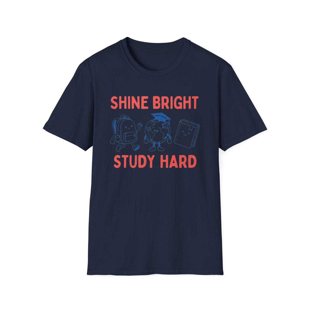 Shine Bright Study Hard T-Shirt — Globe Book (144)
