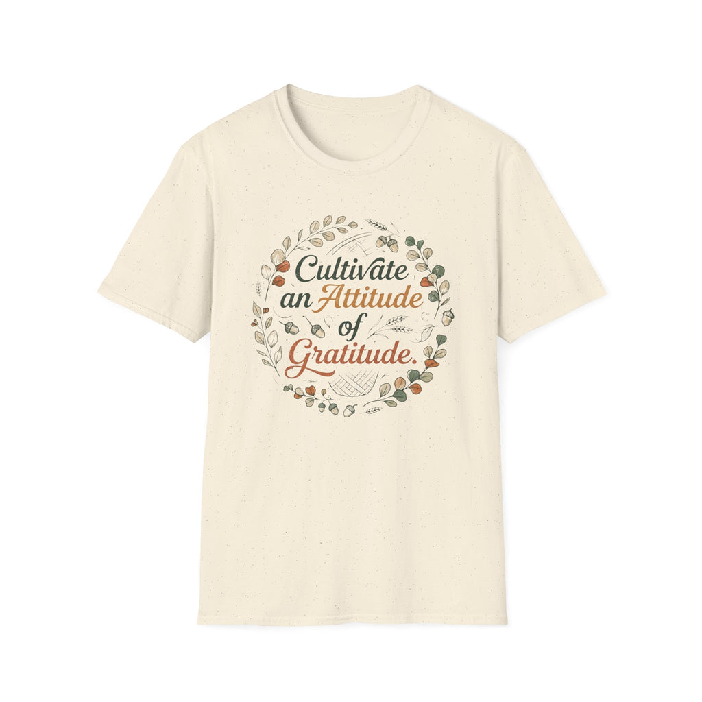 Cultivate An Attitude Of Gratitude T-Shirt — Leaves & Acorn (97)
