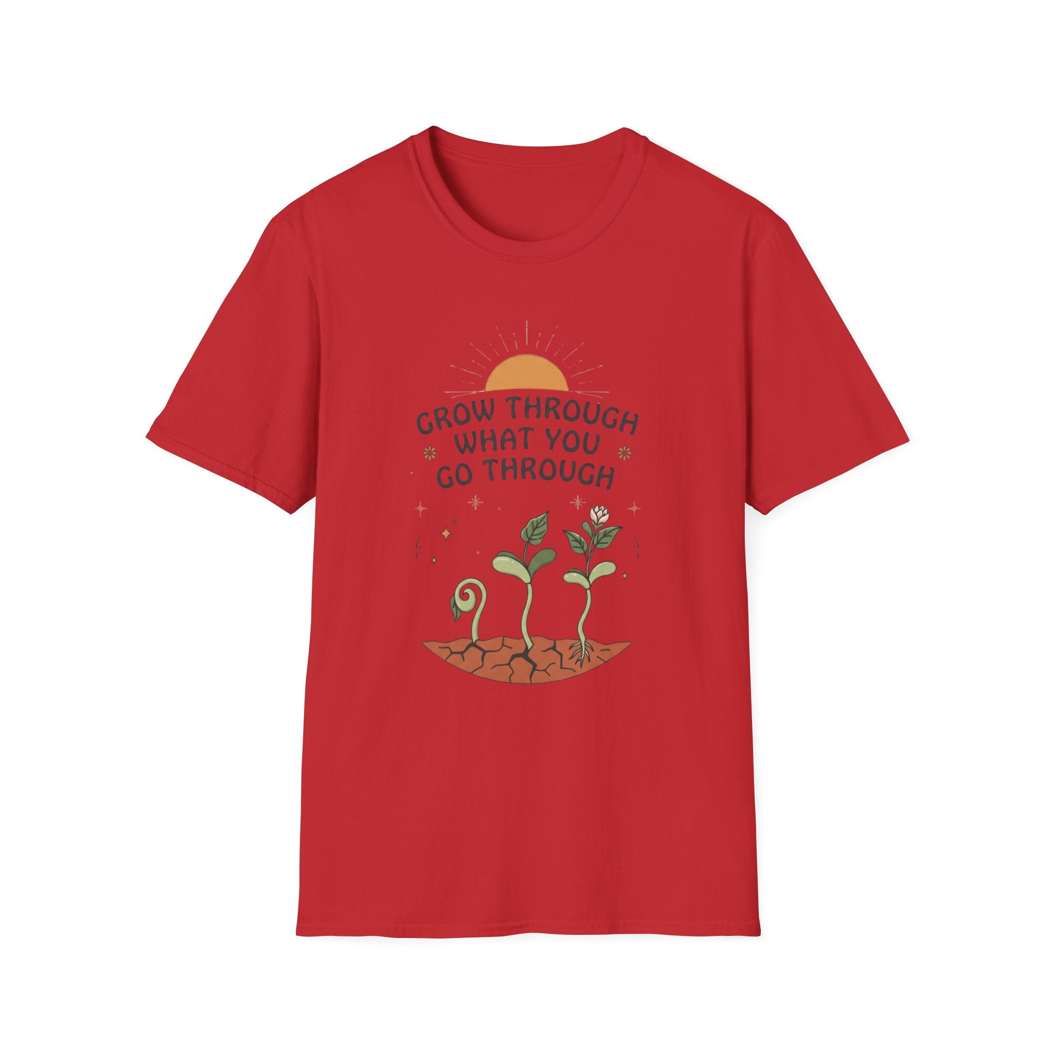 Grow Through What You Go Through T-Shirt — Sun Seedlings (99)