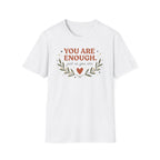 You Are Enough T-Shirt —Stars Leaves Heart (39)