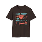 I'm Not Perfect I'm Perfectly Flawed T-Shirt — Heart & Stars (126)