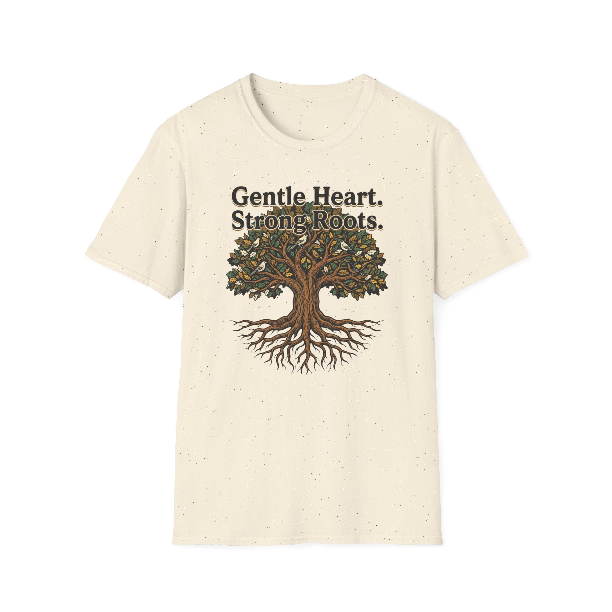 Gentle Hearts Strong Roots T-Shirt — Birds Tree Roots (95)