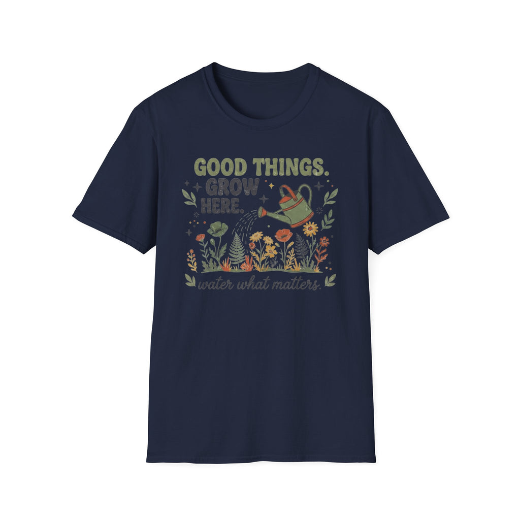 Good Things Grow Here T-Shirt — Watering Can Flowers (36)