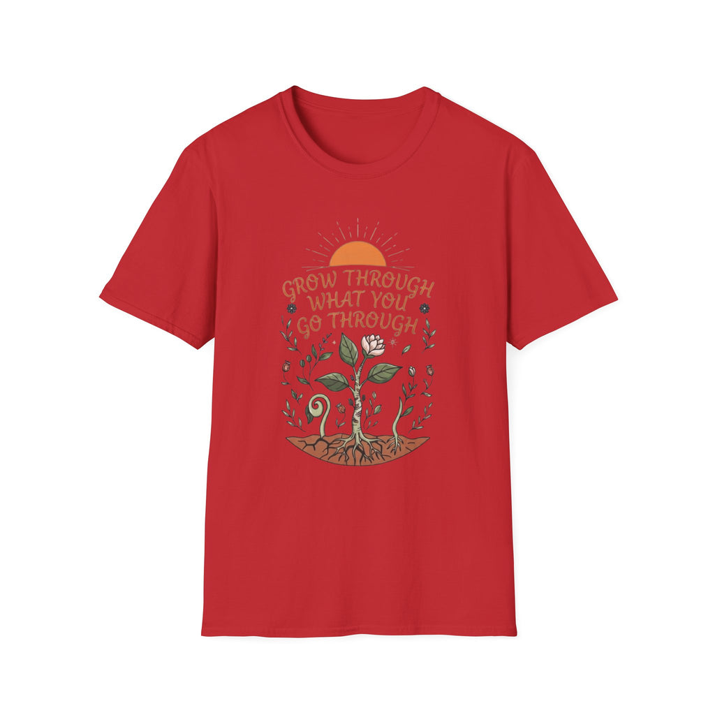 Grow Through What You Go Through T-Shirt — Sun Plants Growing (100)