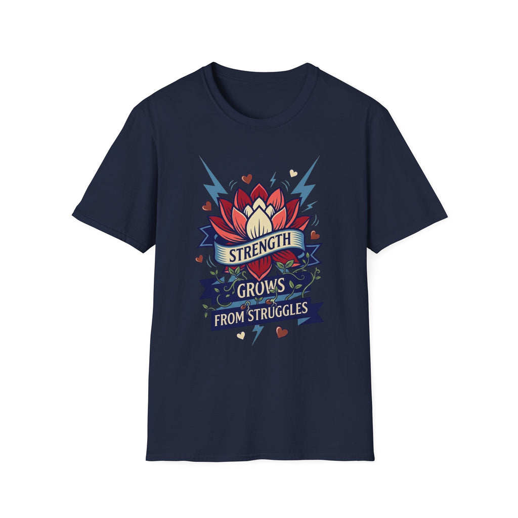 Strength Grows From Struggles T-Shirt — Lightning Heart Vines & Flower (11)