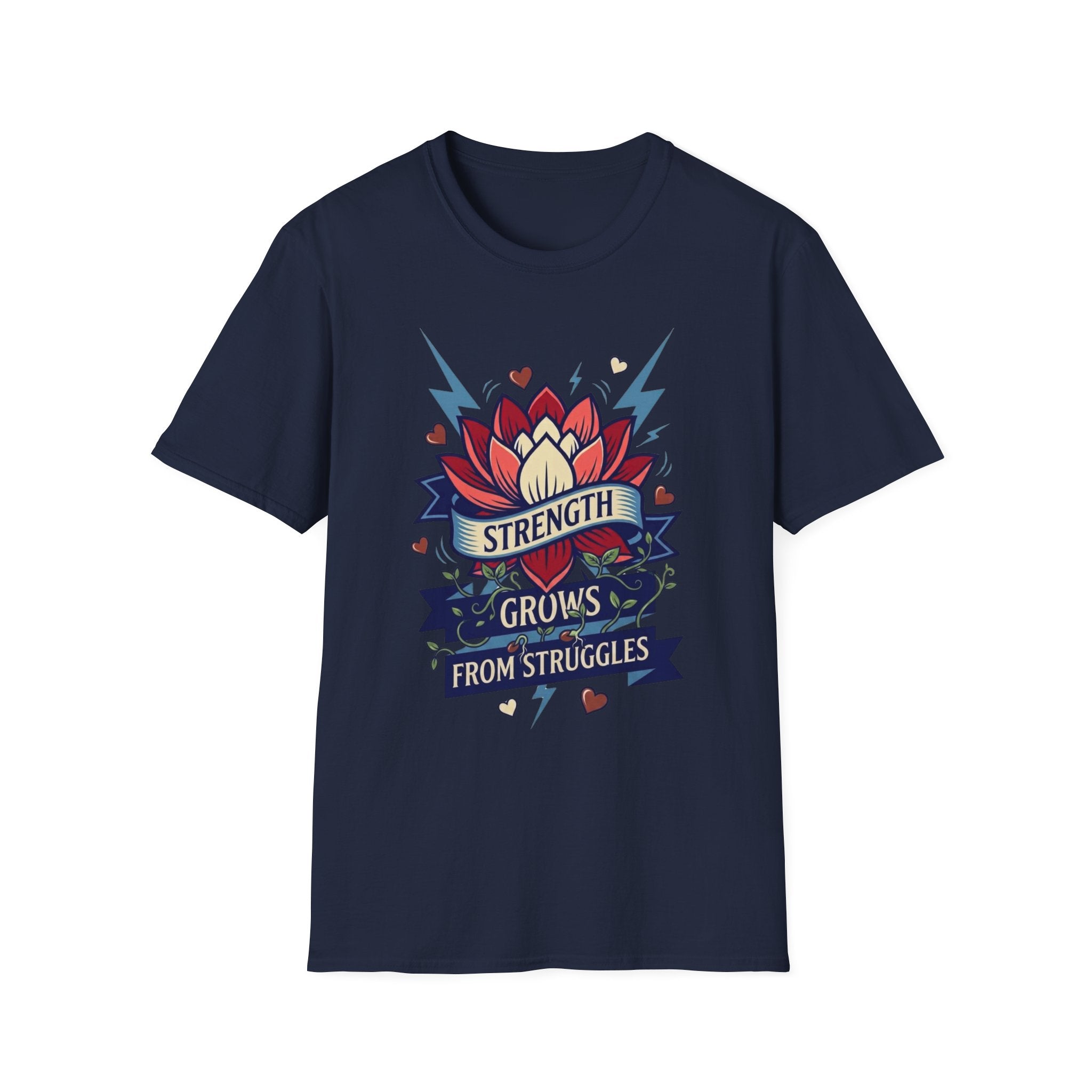 Strength Grows From Struggles T-Shirt — Lightning Heart Vines & Flower (11)