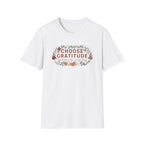 Choose Gratitude T-Shirt — Leaves & Flowers (29)
