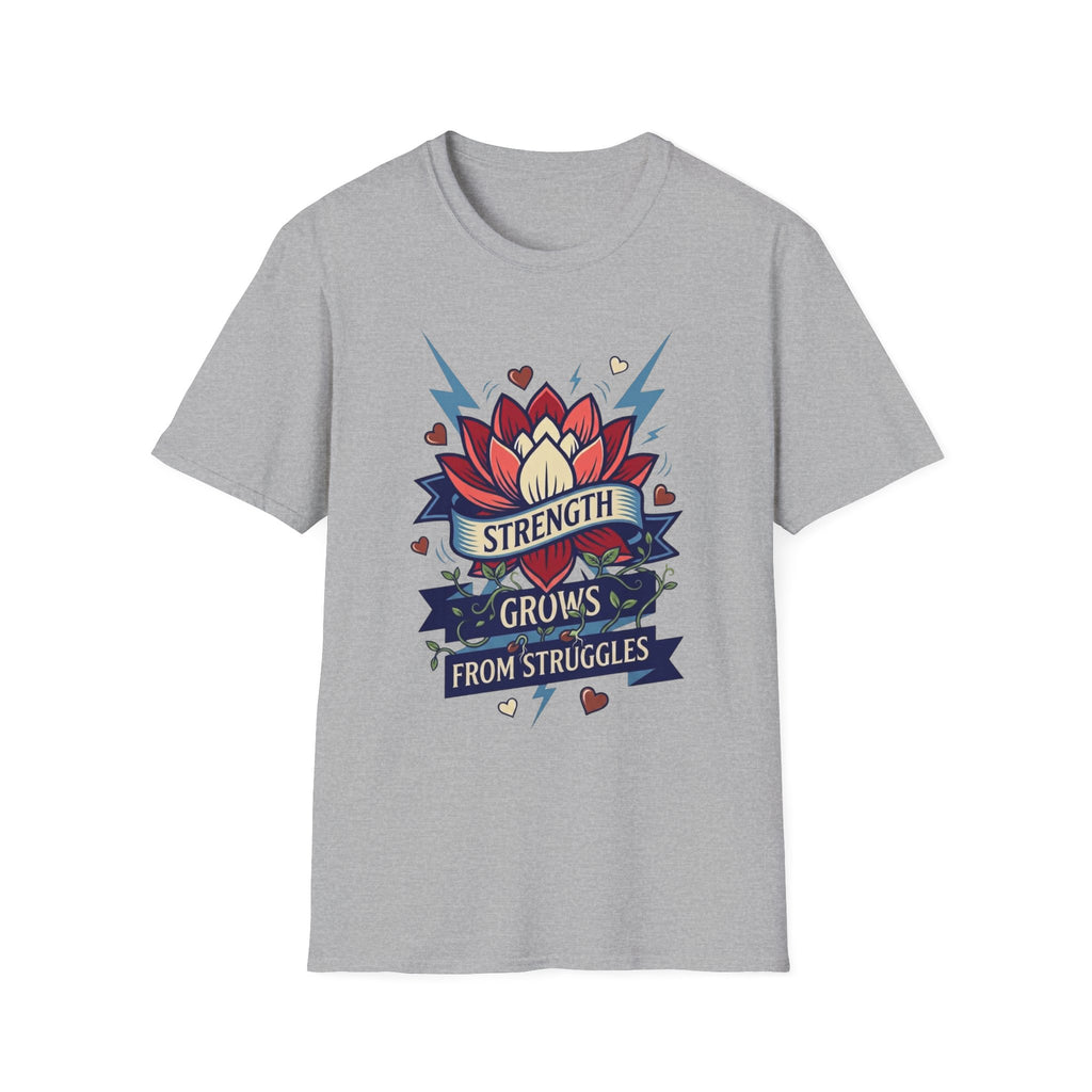 Strength Grows From Struggles T-Shirt — Lightning Heart Vines & Flower (11)