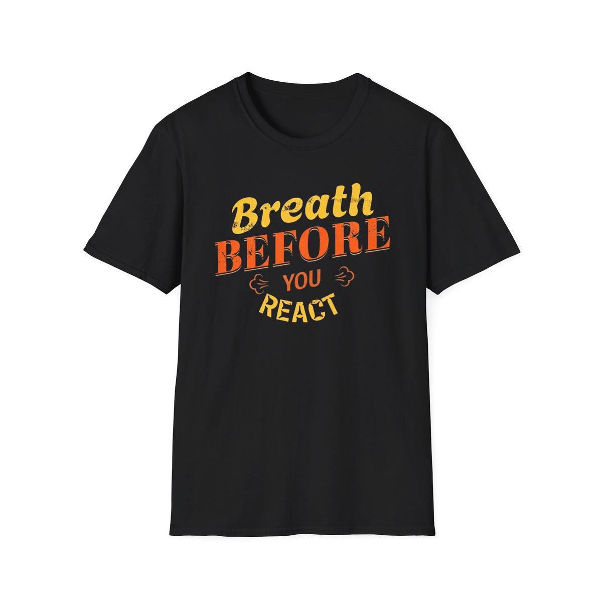 T-shirt « Respirer avant de réagir » — Respiration (123)
