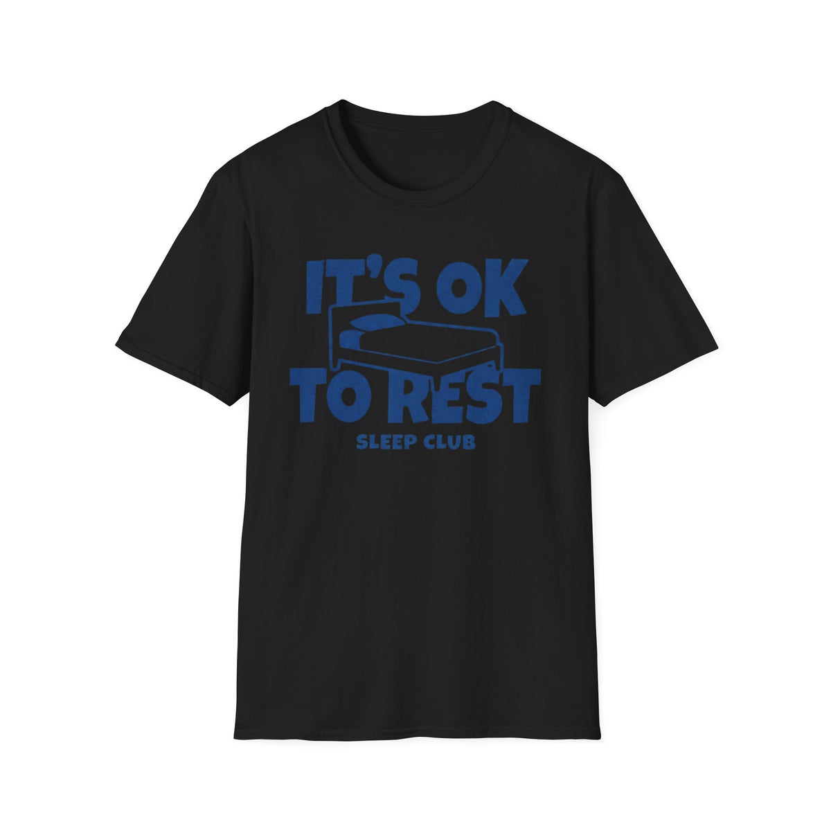 It's OK To Rest Sleep Club T-Shirt — Bed (122)