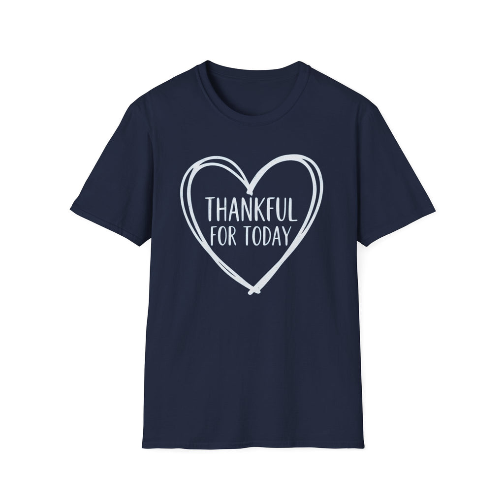 Thankful For Today T-Shirt — Heart (175)