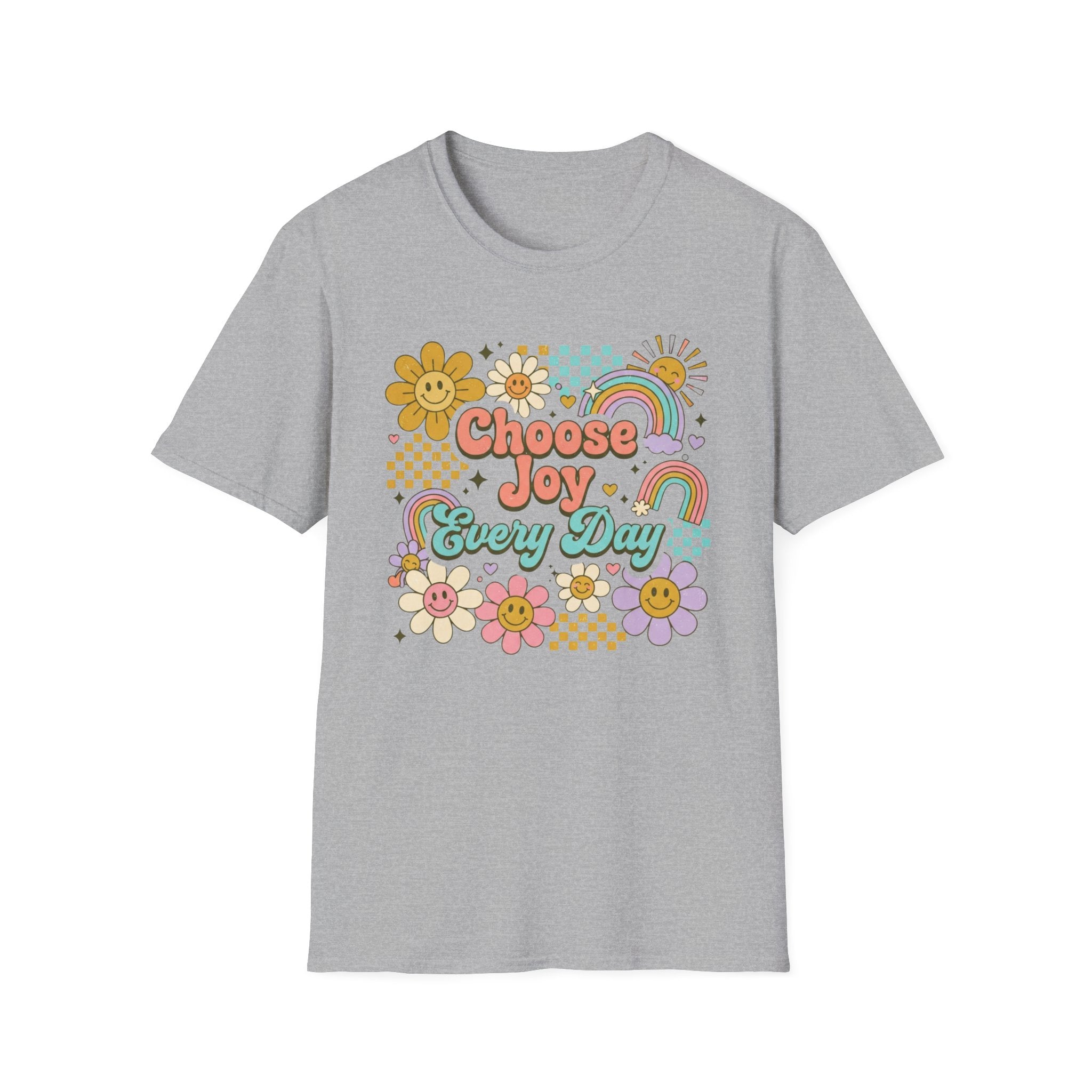 Choose Joy Every Day T-Shirt — Flowers Rainbows (96)