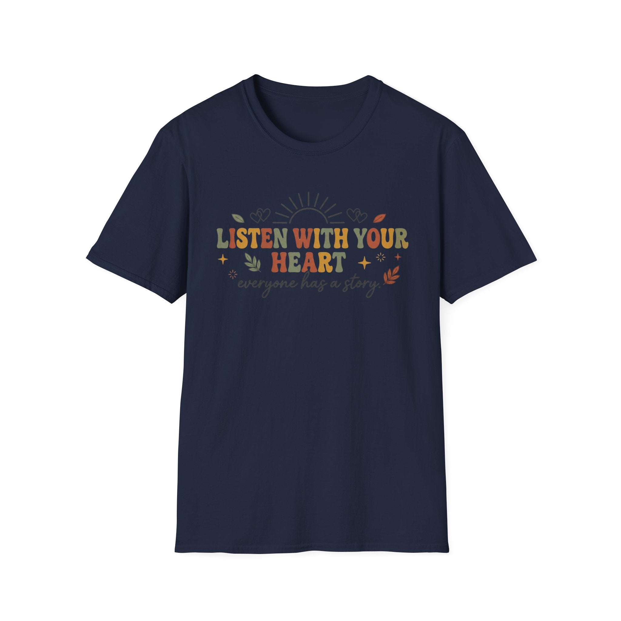 Listen With Your Heart T-Shirt — Leaves Heart & Sun (25)