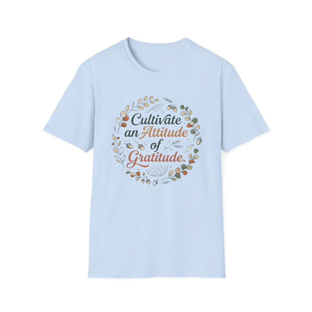 Cultivate An Attitude Of Gratitude T-Shirt — Leaves & Acorn (97)