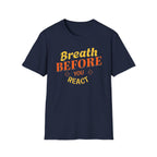T-shirt « Respirer avant de réagir » — Respiration (123)
