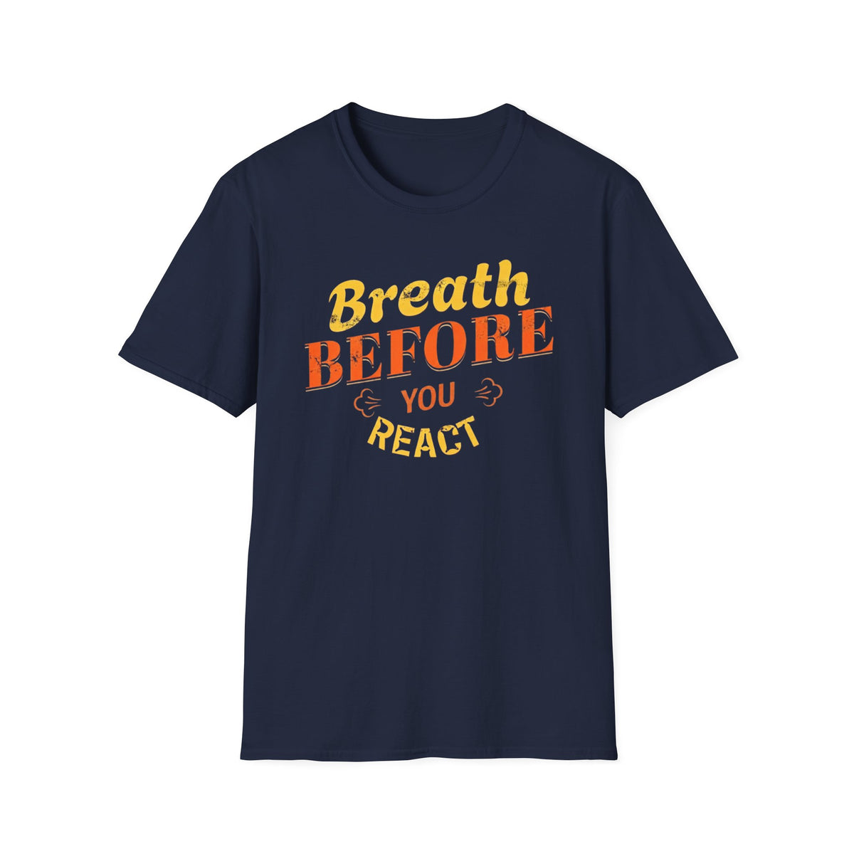T-shirt « Respirer avant de réagir » — Respiration (123)