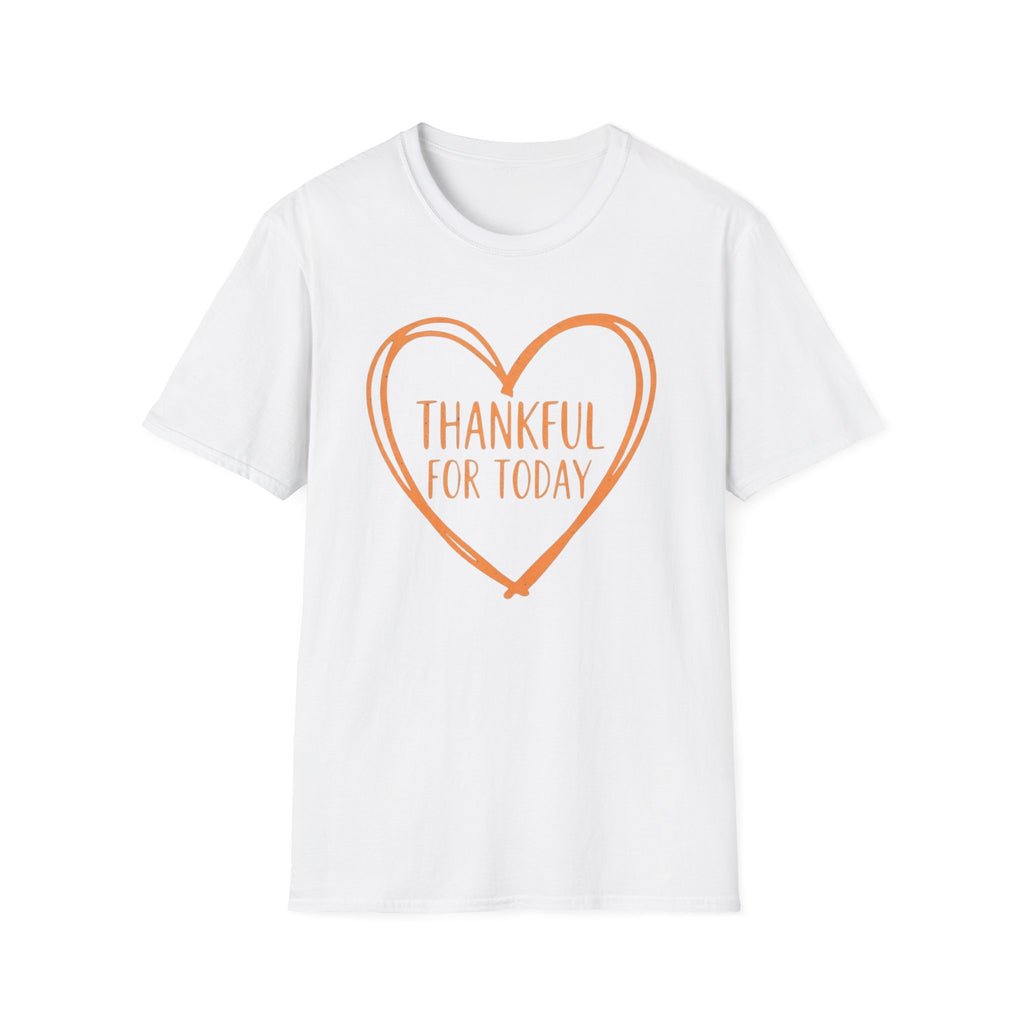 Thankful For Today T-Shirt —  Orange Heart (174)