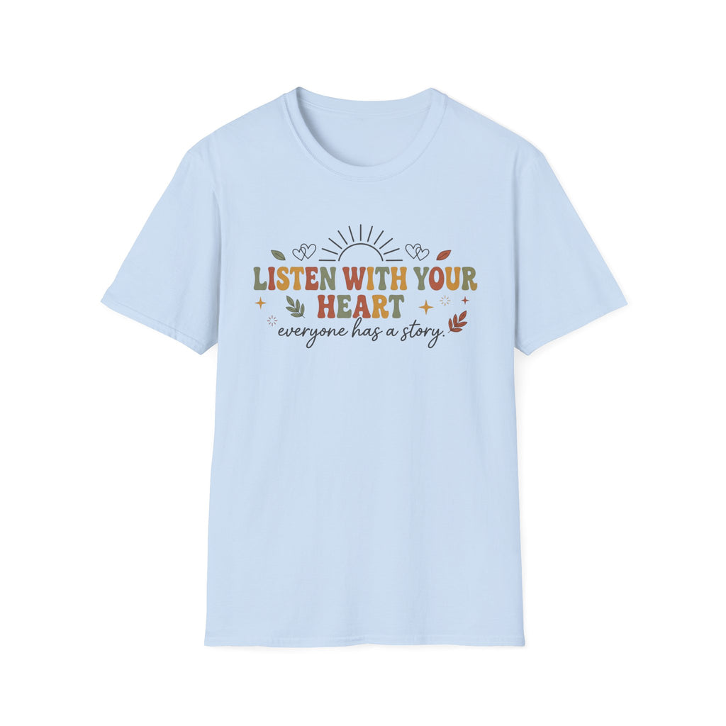 Listen With Your Heart T-Shirt — Leaves Heart & Sun (25)