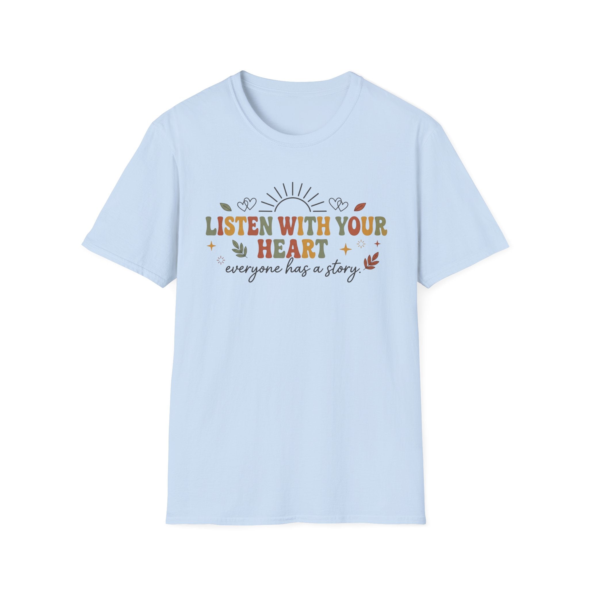 Listen With Your Heart T-Shirt — Leaves Heart & Sun (25)