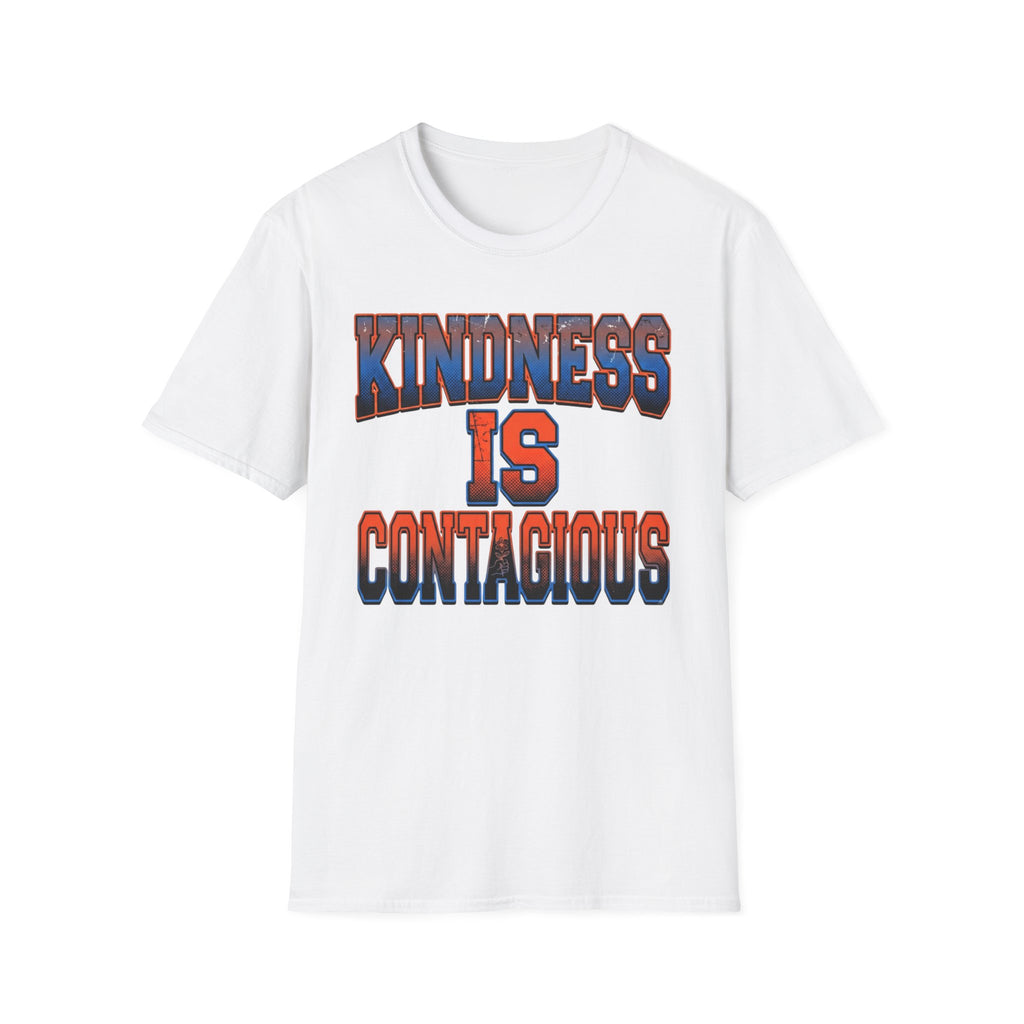 Kindness Is Contagious T-Shirt — Block Text (19)