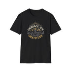 Embrace Joy Cultivate Gratitude T-Shirt —  Sunrise Floral (166)