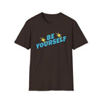 Be Yourself T-Shirt — Pow (137)