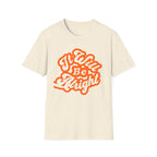 It Will Be Alright T-Shirt — Text (142)