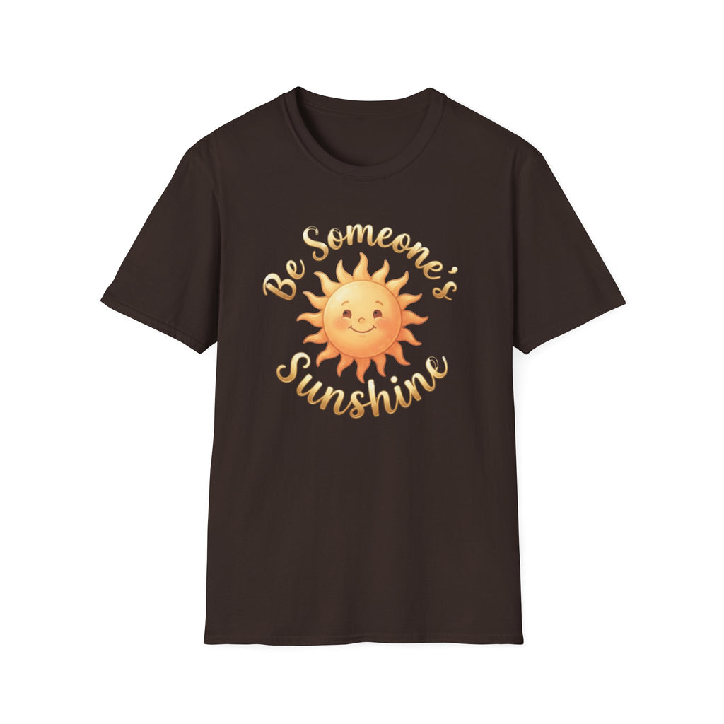 Be Someone's Sunshine T-Shirt — Smiling Sun (62)