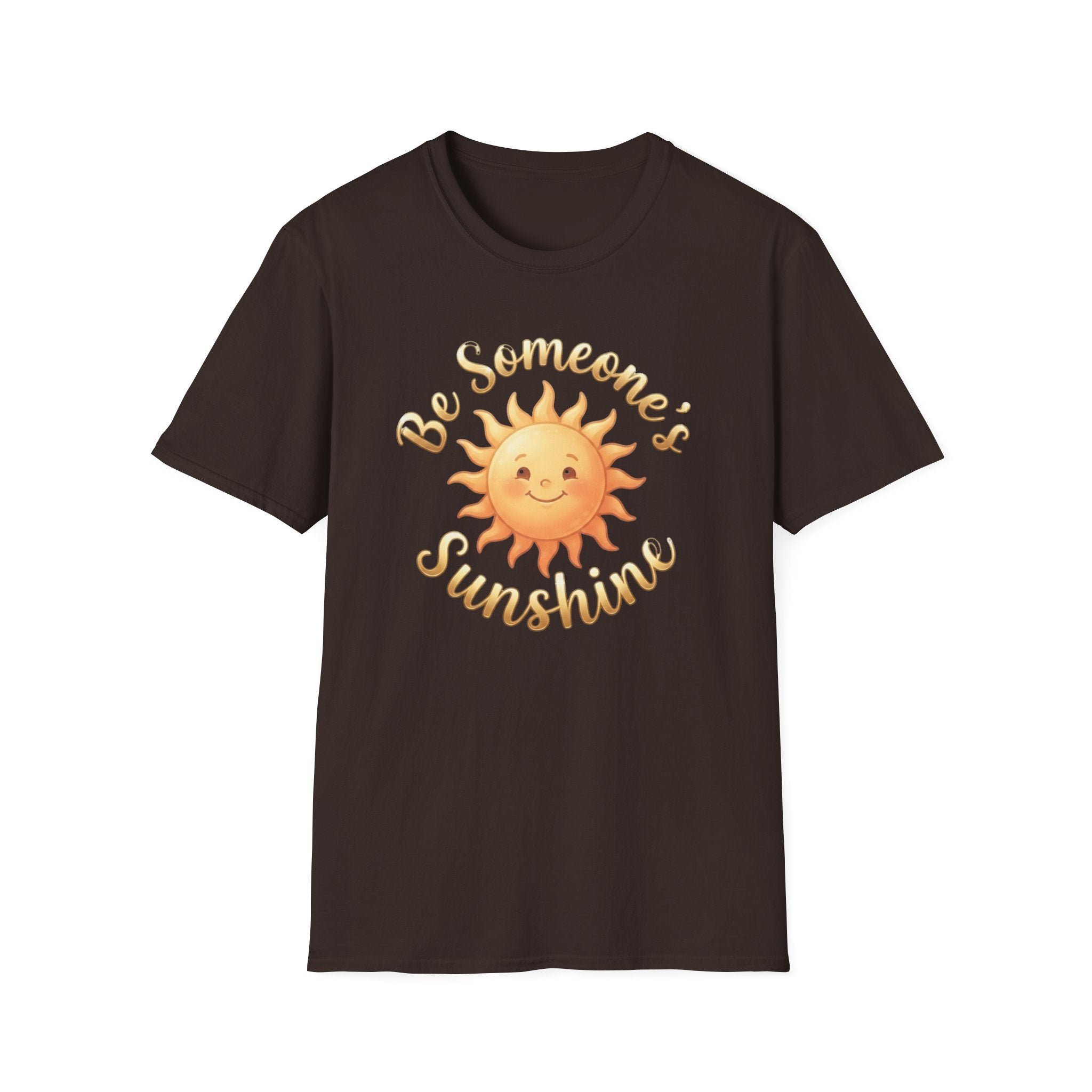 Be Someone's Sunshine T-Shirt — Smiling Sun (62)