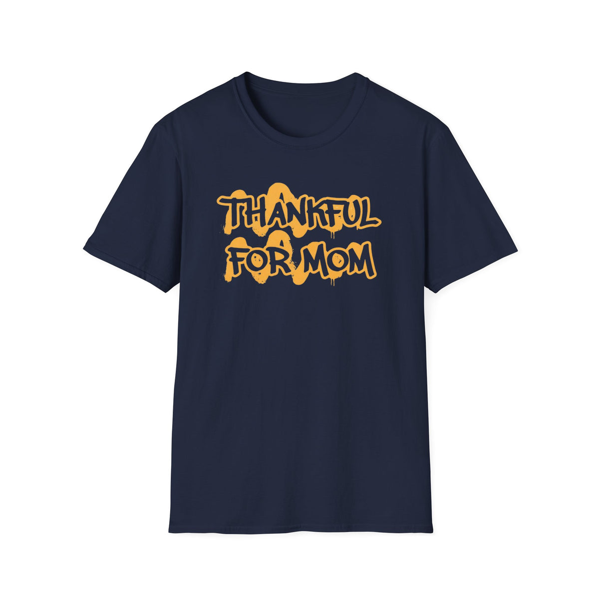Thankful For Mom T-Shirt — Text (161)