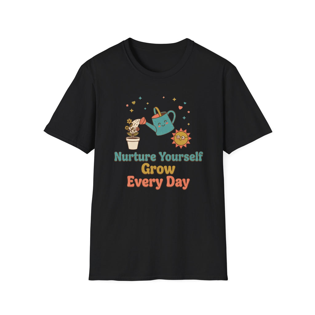 Nurture Yourself Grow Every Day T-Shirt — Stars Water Can Flower (88)