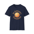 Be Someone's Sunshine T-Shirt — Smiling Sun (61)