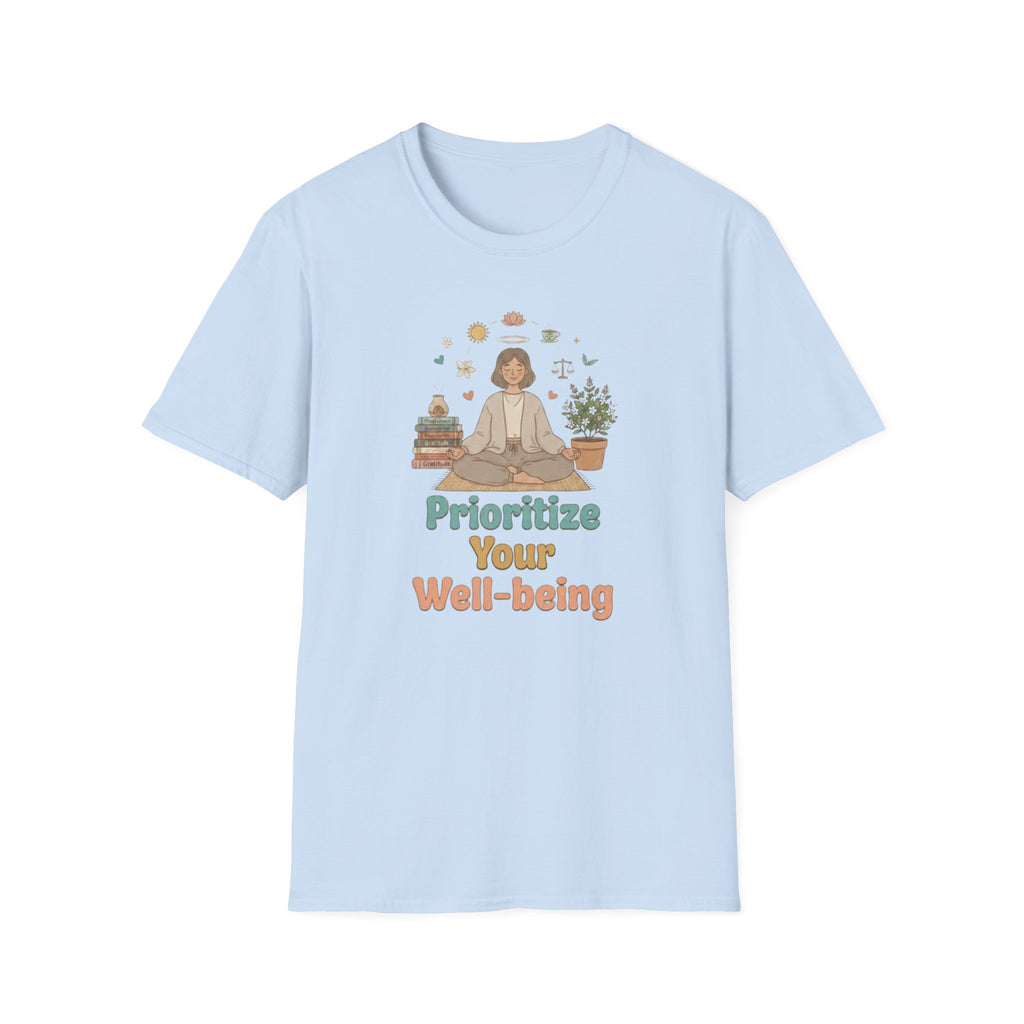 Prioritize Your Well-being T-Shirt — Meditation (94)