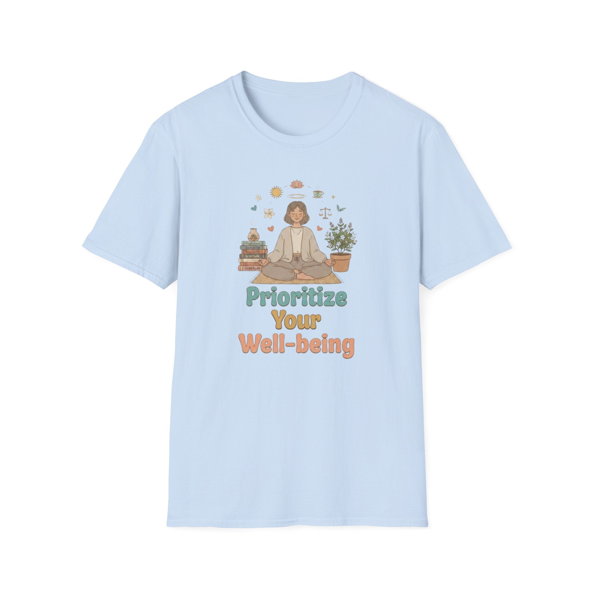 Prioritize Your Well-being T-Shirt — Meditation (94)