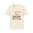 Small Steps Still Move You Forward T-Shirt — Stars & Feet (87)