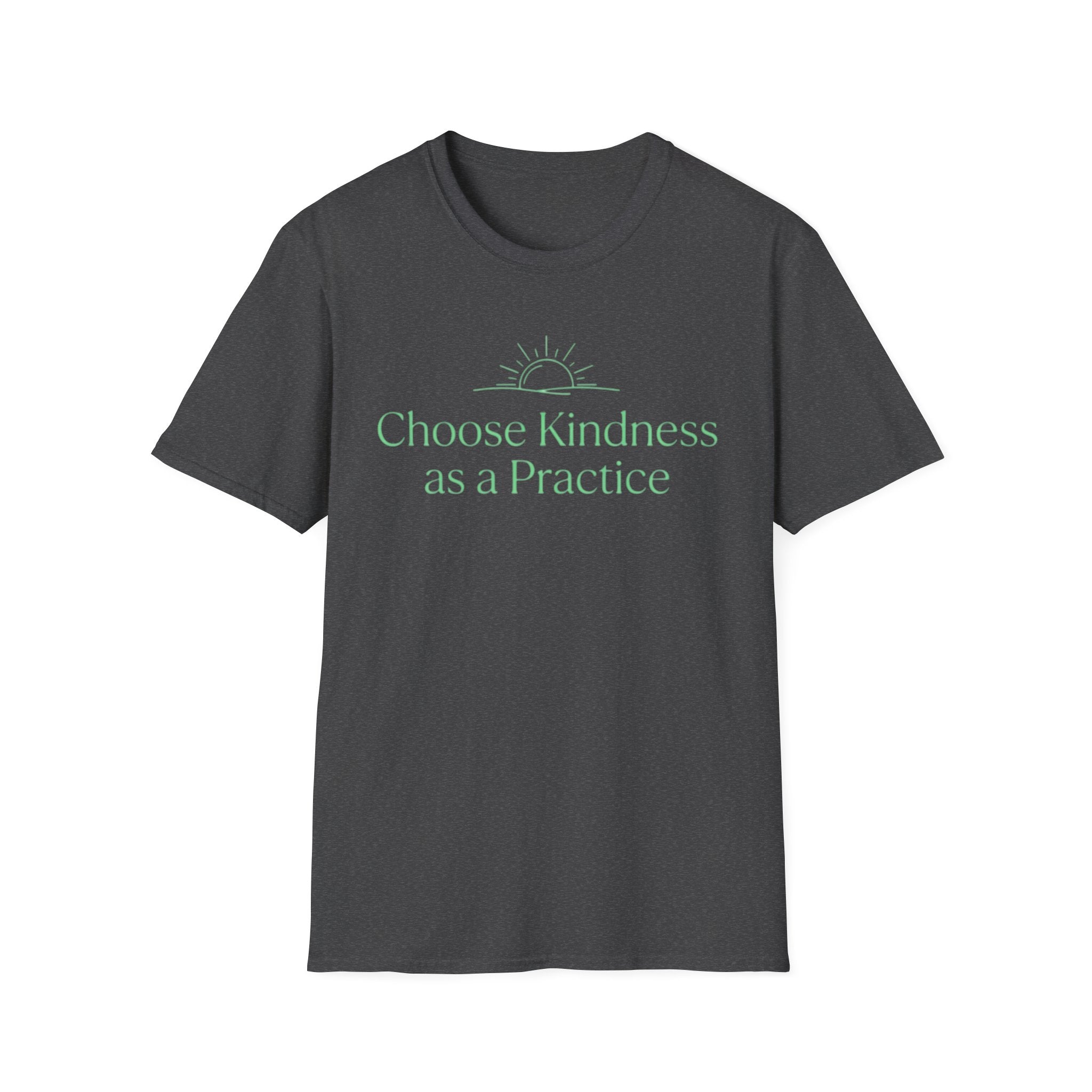Choose Kindness As a Practice T-Shirt — Rising Sun (16)