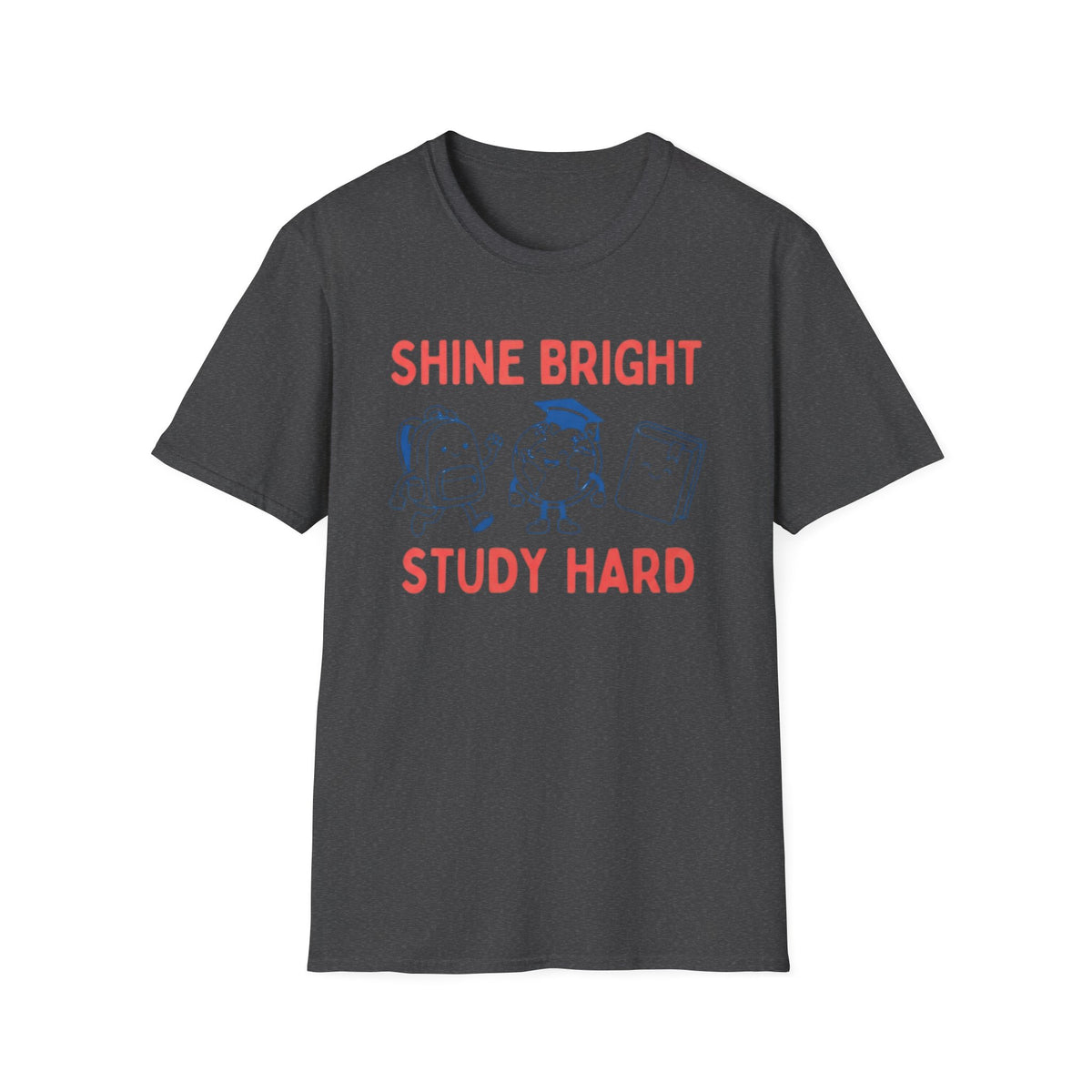 Shine Bright Study Hard T-Shirt — Globe Book (144)